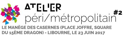 Atelier péri/métropolitain #2 : Mouv'Libourne