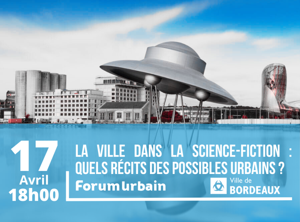 RENCONTRE : La ville dans la  science-fiction : quels récits des possibles urbains ?