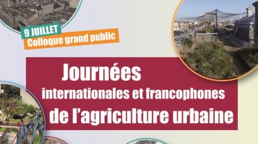 Journées internationales et francophones de l’agriculture urbaine 
