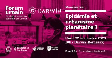 Rencontre #26 : Epidémie et urbanisation planétaire ; quels liens, quels remèdes ?