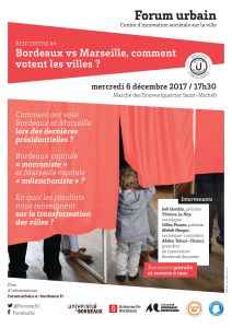 Rencontre du Forum urbain #4 : Bordeaux vs Marseille, comment votent les villes ?